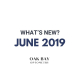 what's new June 2019